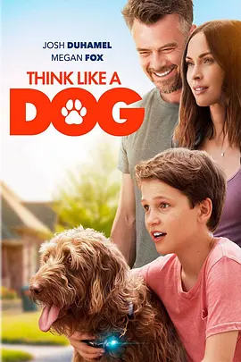 家有儿女之神犬当家 Think Like a Dog (2020)
