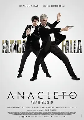 阿纳克莱托：特务密探 Anacleto: Agente secreto (2015)