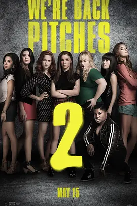 完美音调2 Pitch Perfect 2 (2015)