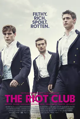 骚乱俱乐部 The Riot Club (2014)